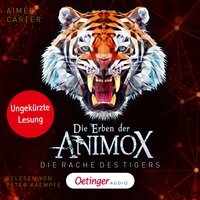Die Erben der Animox 5. Die Rache des Tigers - Aimée Carter