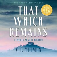That Which Remains - CF Yetmen
