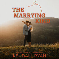 The Marrying Kind - Kendall Ryan