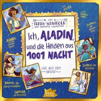 Ich, Aladin und die Helden aus 1001 Nacht - Frank Schwieger