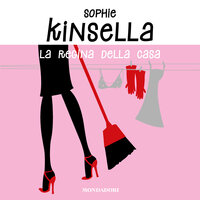 La regina della casa - Sophie Kinsella