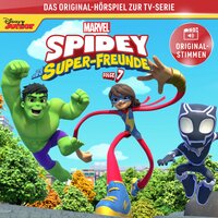 07: Marvels Spidey und seine Super-Freunde (Hörspiel zur Marvel-TV-Serie) - 