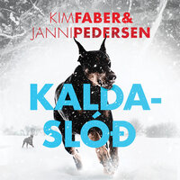 Kaldaslóð - Kim Faber, Janni Pedersen