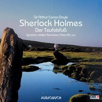 Sherlock Holmes (Teil 8) - Der Teufelsfuß - Sir Arthur Conan Doyle