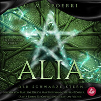 Alia (Band 2): Der schwarze Stern - C. M. Spoerri