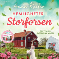 Hemligheter i Storforsen - Anna Keiler