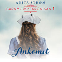 Ankomst - Anita Strøm