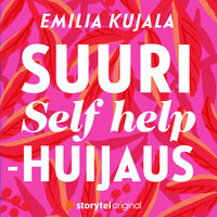 Suuri self help-huijaus - Emilia Kujala