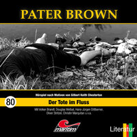 Pater Brown, Folge 80: Der Tote im Fluss - Hajo Bremer