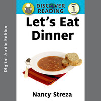 Let's Eat Dinner - Nancy Streza