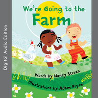 We're Going to the Farm - Nancy Streza