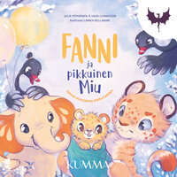 Fanni ja pikkuinen Miu: Isoihin muutoksiin sopeutuminen - Heidi Livingston, Julia Pöyhönen