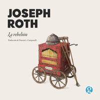 La rebelión - Joseph Roth