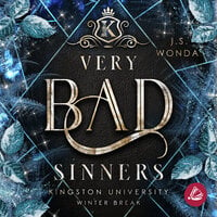Very Bad Sinners: Kingston University, Winter Break - J. S. Wonda