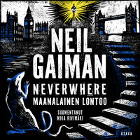 Neverwhere - Maanalainen Lontoo - Neil Gaiman