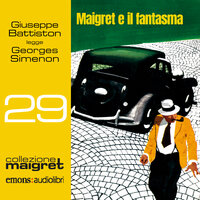 Maigret e il fantasma - Georges Simenon