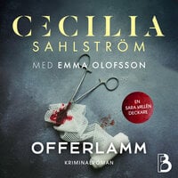 Offerlamm - Emma Olofsson, Cecilia Sahlström