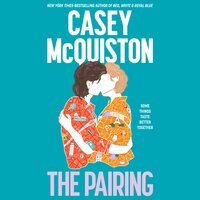 The Pairing - Casey McQuiston