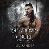 Shadows So Cruel - Liv Zander