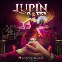 Lupin Legends, Folge 3: Moulin Rouge - Paul Burghardt