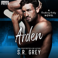 Arden: Breakaway Hockey, Book Two - S.R. Grey
