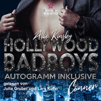 Connor - Hollywood BadBoys - Autogramm inklusive, Band 5 (ungekürzt) - Allie Kinsley