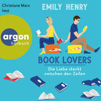 Book Lovers - Die Liebe steckt zwischen den Zeilen (Ungekürzte Lesung) - Emily Henry