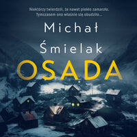 Osada - Michał Śmielak
