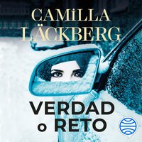 Verdad o reto - Camilla Läckberg