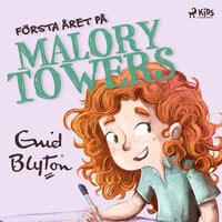 Första året på Malory Towers - Enid Blyton