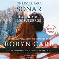La roca de los susurros - Robyn Carr