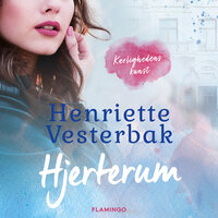 Hjerterum - Henriette Vesterbak