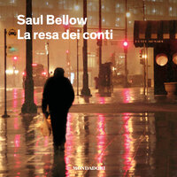 La resa dei conti - Saul Bellow