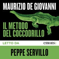 Il metodo del coccodrillo - Maurizio de Giovanni