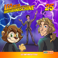 Leo und die Abenteuermaschine, Folge 25: Leo und Nikola Tesla - Matthias Arnold
