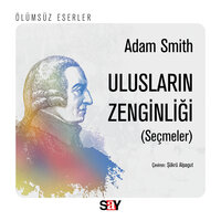 Ulusların Zenginliği - Adam Smith