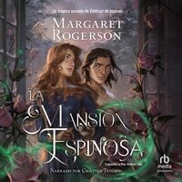 La mansión Espinosa (Mysteries of Thorn Manor) - Margaret Rogerson