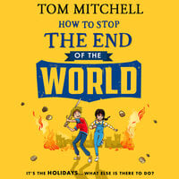 How to Stop the End of the World - Tom Mitchell