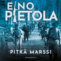 Pitkä marssi - Eino Pietola