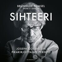 Sihteeri: Joseph Goebbelsin pikakirjoittajan perintö - Brunhilde Pomsel, Thore D. Hansen