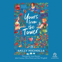 Yours from the Tower - Sally Nicholls