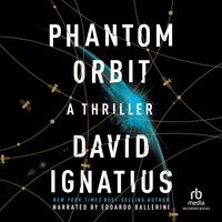 Phantom Orbit: A Thriller - David Ignatius