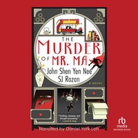 The Murder of Mr. Ma - S.J. Rozan, John Shen Yen Nee