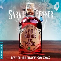 La petite boutique aux poisons - Sarah Penner