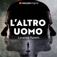 L'altro uomo - Lorenzo Paletti