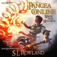 Pangea Online 2: Magic and Mayhem: A LitRPG Novel - S.L. Rowland