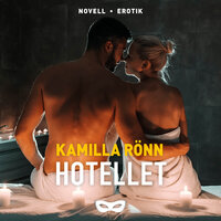 Hotellet - Kamilla Rönn