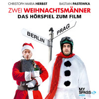 Zwei Weihnachtsmänner - Das Hörspiel zum Film - Daniela Wakonigg, Tommy Jaud
