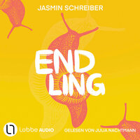 Endling (Ungekürzt) - Jasmin Schreiber