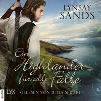 Ein Highlander für alle Fälle - Highlander, Teil 9 (Ungekürzt) - Lynsay Sands